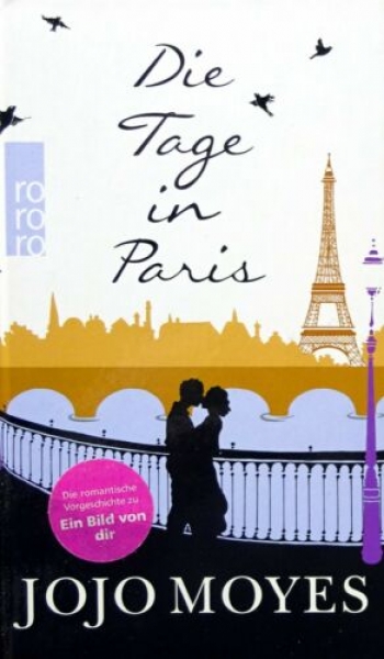 Die Tage in Paris von Jojo Moyes